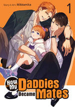 Book cover for How My Daddies Became Mates Vol. 1