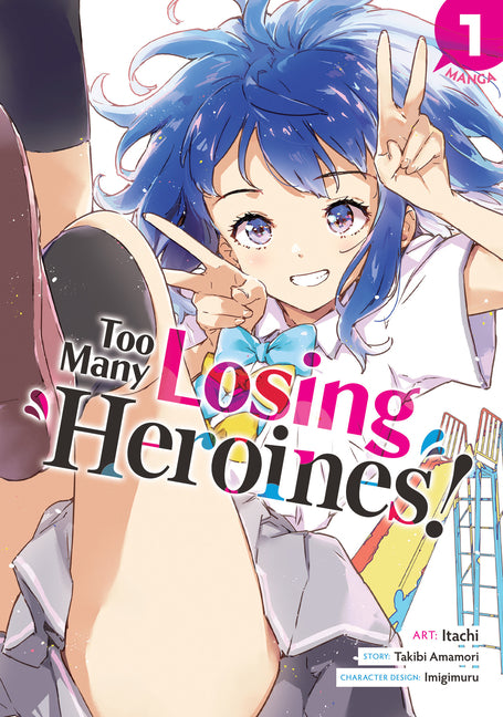 Book cover for Too Many Losing Heroines! (Manga) Vol. 1