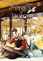 Book cover for You've Got Mail: The Perils of Pigeon Post - Fei GE Jiao You Xu Jin Shen (Novel) Vol. 2