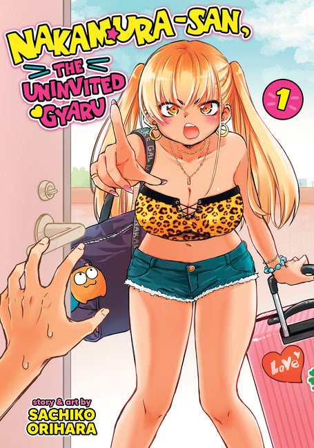 Book cover for Nakamura-San, the Uninvited Gyaru Vol. 1