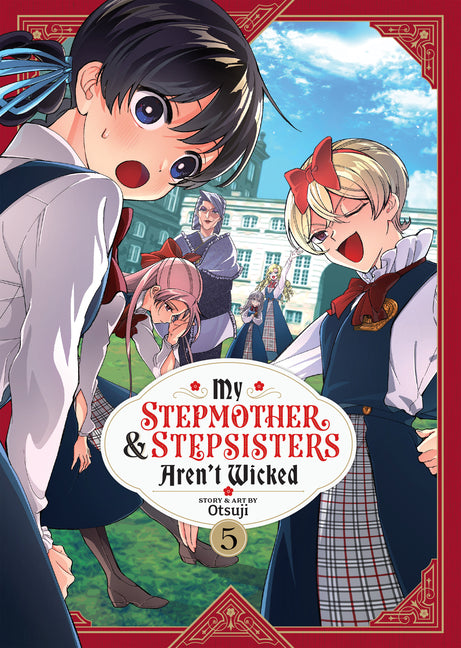 Book cover for My Stepmother and Stepsisters Aren't Wicked Vol. 5