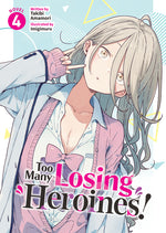 Book cover for Too Many Losing Heroines! (Light Novel) Vol. 4