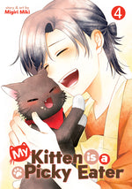 Book cover for My Kitten Is a Picky Eater Vol. 4