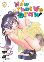 Book cover for Now That We Draw Vol. 2