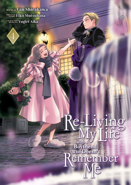 Book cover for Re-Living My Life with a Boyfriend Who Doesn't Remember Me (Manga) Vol. 4