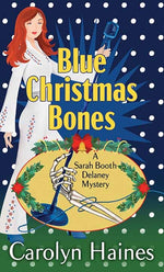Book cover for Blue Christmas Bones: Sarah Booth Delaney