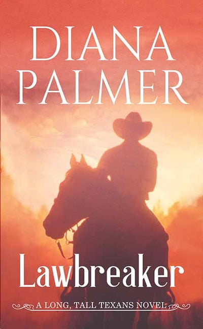 Book cover for Lawbreaker: A Long, Tall Texans Novel