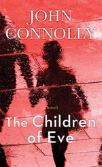 Book cover for Children of Eve: A Charlie Parker Thriller