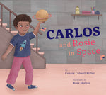 Book cover for Carlos and Rosie in Space