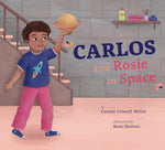 Book cover for Carlos and Rosie in Space