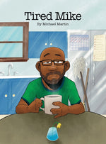 Book cover for Tired Mike