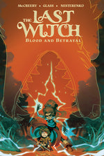 Book cover for Last Witch: Blood & Betrayal
