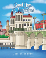 Book cover for Good Day, St. Augustine
