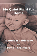 Book cover for My Quiet Fight for Home