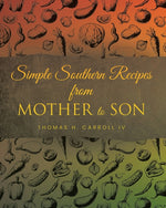 Book cover for Simple Southern Recipes from Mother to Son
