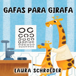 Book cover for Gafas para Girafa