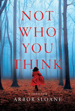 Book cover for Not Who You Think: A Thriller