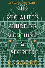 Book cover for Socialite's Guide to Sleuthing and Secrets