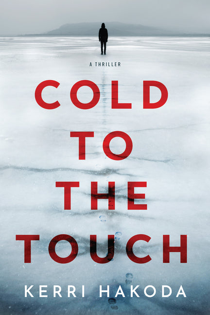 Book cover for Cold to the Touch: A Thriller