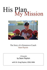 Book cover for His Plan, My Mission: The Story of a Hometown Coach