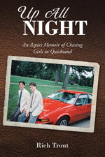 Book cover for Up All NIGHT: An Aspie's Memoir of Chasing Girls in Quicksand
