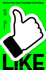 Book cover for Like: The Button That Changed the World