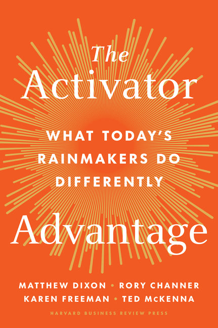 Book cover for Activator Advantage: What Today's Rainmakers Do Differently
