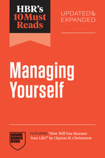 Book cover for Hbr's 10 Must Reads on Managing Yourself, Updated and Expanded (Featuring How Will You Measure Your Life? by Clayton M. Christensen)