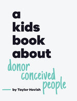 Book cover for Kids Book About Donor Conceived People
