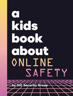 Book cover for Kids Book About Online Safety