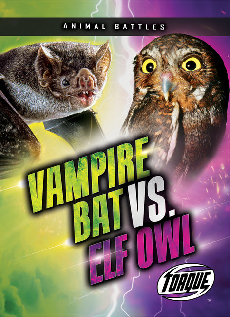Book cover for Vampire Bat vs. Elf Owl