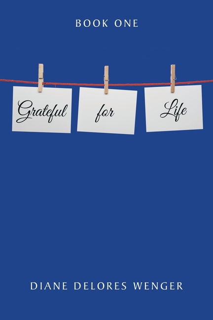 Book cover for Grateful for Life: Book 1
