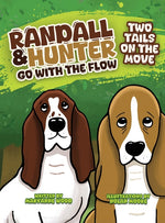 Book cover for Randall and Hunter Go with the Flow: Two Tails on the Move