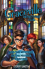 Book cover for Graceville Detectives Club and the Mystery of the Missing Painting