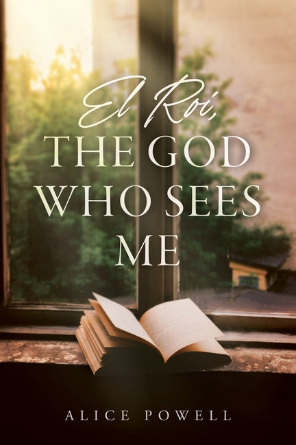 Book cover for El Roi, The God Who Sees Me
