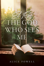 Book cover for El Roi, The God Who Sees Me