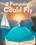 Book cover for If Penguins Could Fly
