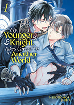 Book cover for My Younger Knight Takes Care of Me in Another World Vol. 1