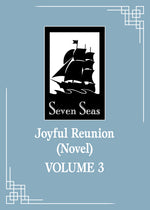Book cover for Joyful Reunion (Novel) Vol. 3