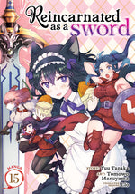 Book cover for Reincarnated as a Sword (Manga) Vol. 15