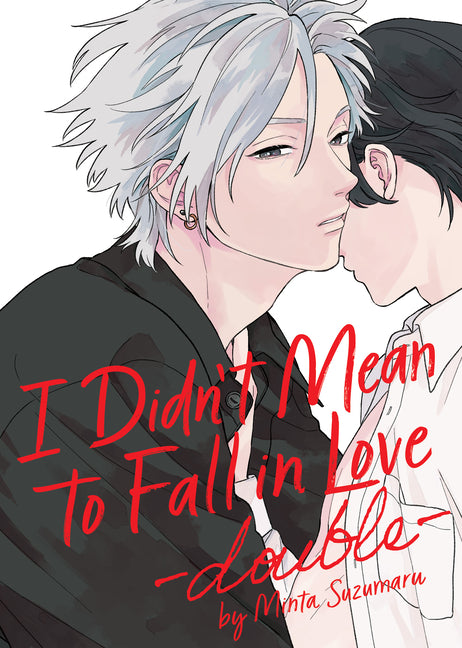Book cover for I Didn't Mean to Fall in Love -Double-