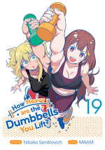 Book cover for How Heavy Are the Dumbbells You Lift? Vol. 19