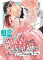 Book cover for Adored by an Elite Officer: Could This Be Love? Vol. 3