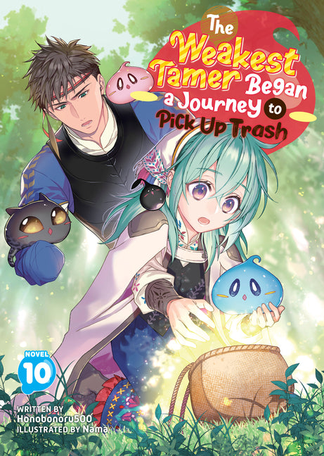 Book cover for Weakest Tamer Began a Journey to Pick Up Trash (Light Novel) Vol. 10