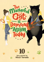 Book cover for Masterful Cat Is Depressed Again Today Vol. 10
