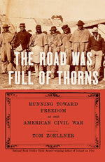 Book cover for Road Was Full of Thorns: Running Toward Freedom in the American Civil War