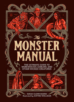 Book cover for Monster Manual: The Ultimate Guide to Werewolves, Goblins, and Other Wicked Creatures