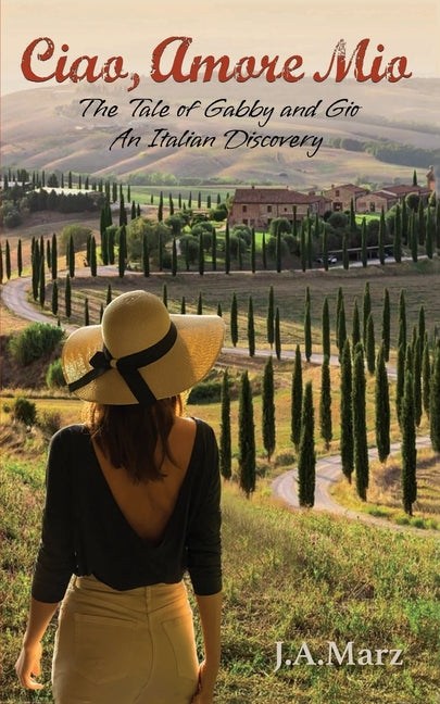 Book cover for Ciao, Amore Mio...: The Tale of Gabby and Gio, An Italian Discovery