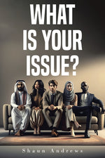 Book cover for What Is Your Issue?