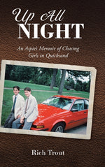 Book cover for Up All NIGHT: An Aspie's Memoir of Chasing Girls in Quicksand